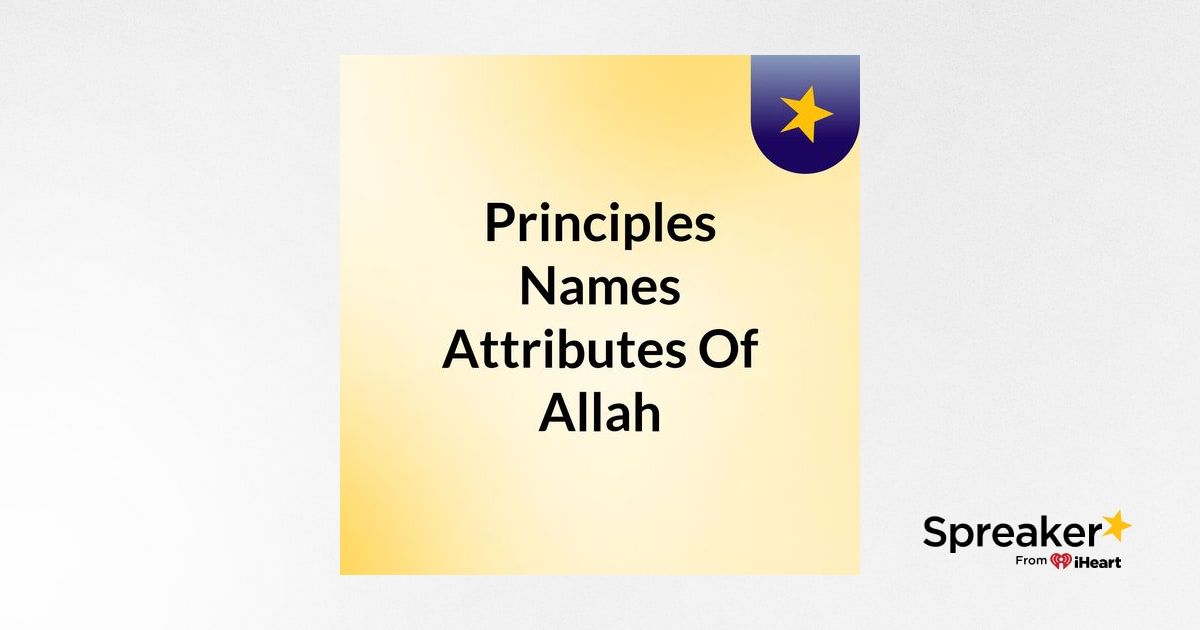 002 Exemplary Principles Concerning The Beautiful Names And